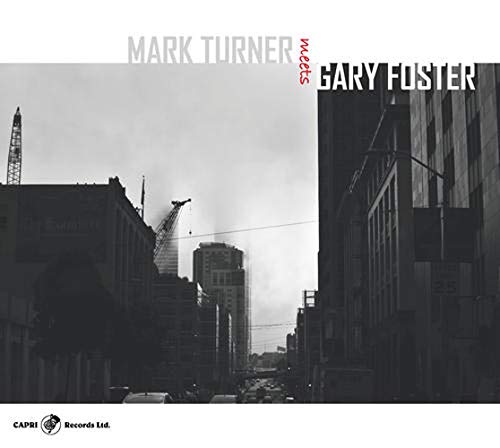 Turner,Mark / Foster,Gary/Mark Turner Meets Gary Foster
