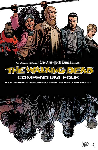 Kirkman,Robert/ Adlard,Charlie (CON)/ Gaudiano,/The Walking Dead Compendium 4