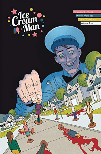 W. Maxwell Prince/Ice Cream Man Volume 4@Tiny Lives