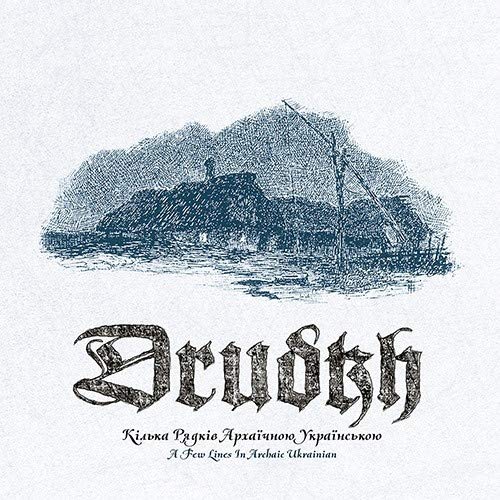 Drudkh/Few Lines In Archaic Ukrainian