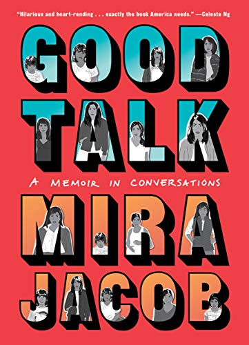Mira Jacob/Good Talk@A Memoir in Conversations