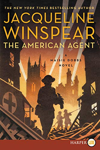 Jacqueline Winspear/The American Agent@ A Maisie Dobbs Novel@LARGE PRINT