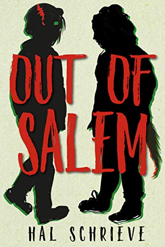 Hal Schrieve/Out of Salem
