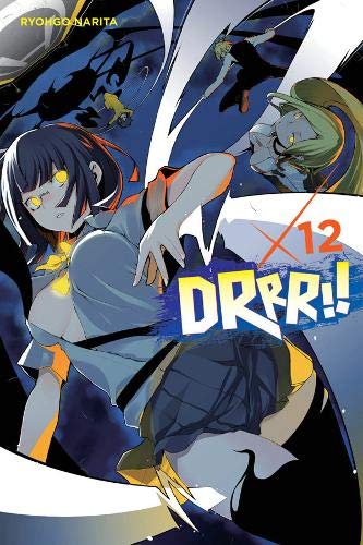Ryohgo Narita/Durarara!!, Vol. 12 (Light Novel)