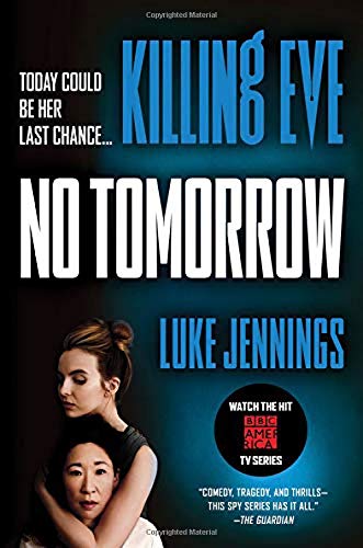 Luke Jennings/Killing Eve@No Tomorrow