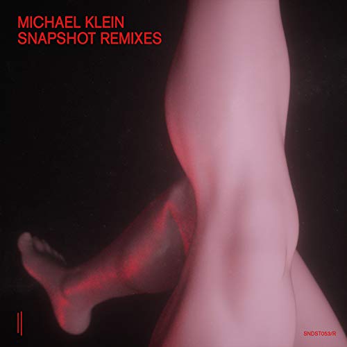 Michael Klein/Snapshot Remixes