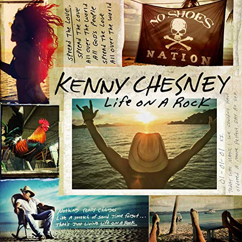 Kenny Chesney/Life On A Rock