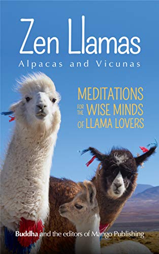 Gautama Buddha/Zen Llamas (and Alpacas)