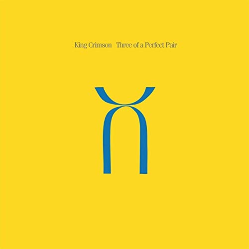 King Crimson/Three Of A Perfect Pair