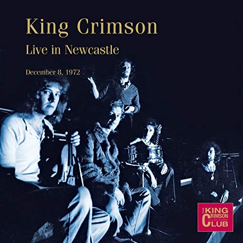 King Crimson/Live In Newcastle December 8,1972@.
