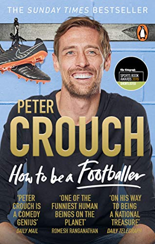 Peter Crouch/How to Be a Footballer@Reprint