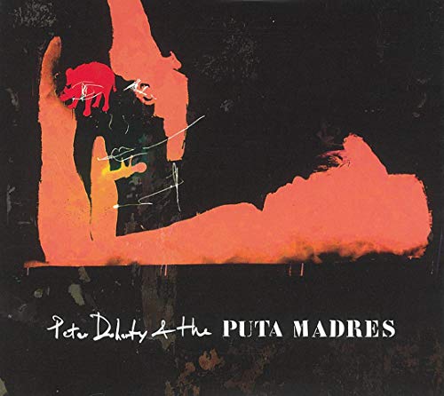 Peter Doherty & The Puta Madres/Peter Doherty & The Puta Madres@2CD + DVD