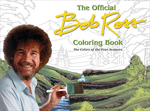 Bob Ross/The Official Bob Ross Coloring Book@The Colors of the Four Seasons
