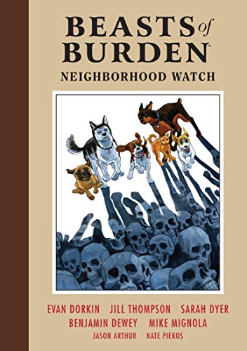Evan Dorkin/Beasts Of Burden@Neighborhood Watch