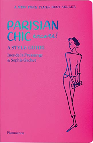 Ines De La Fressange Parisian Chic Encore A Style Guide 