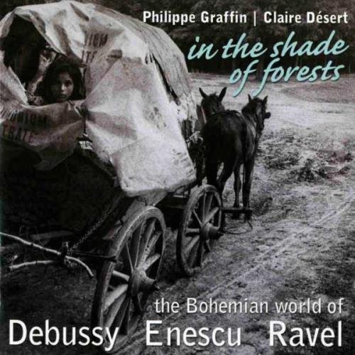 Debussy/Enescu/Ravel/In The Shades Of Forests/Rav