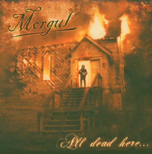Morgul All Dead Here 