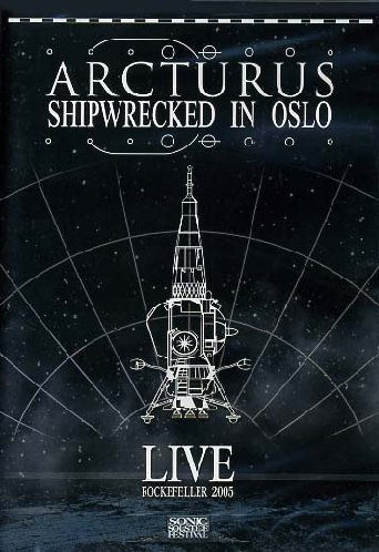 Arcturus/Shipwrecked In Oslo