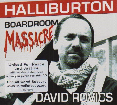 David Rovics/Halliburton Boardroom Massacre@Incl. Bonus Dvd