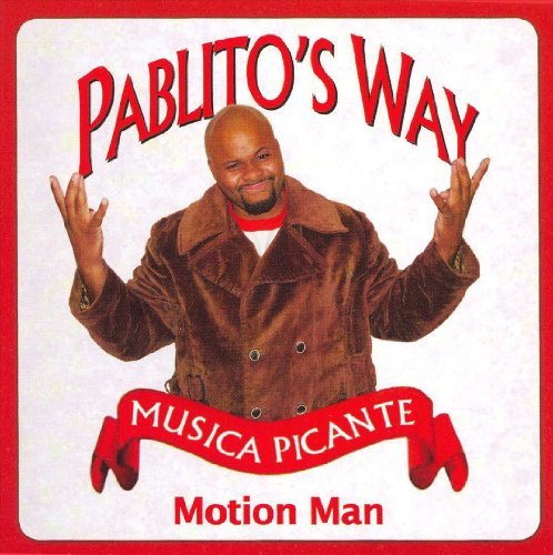 Motion Man/Pablito's Way@Explicit Version@.