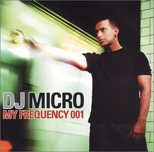 Dj Micro My Frequency 