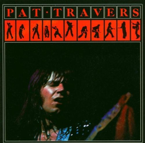 Pat Travers/Pat Travers