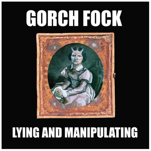 Gorch Fock/Lying & Manipulating