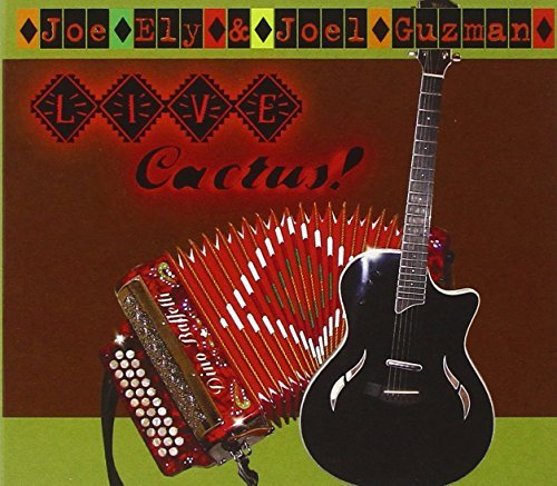 Joe Ely/Live Cactus@Feat. Joel Guzman