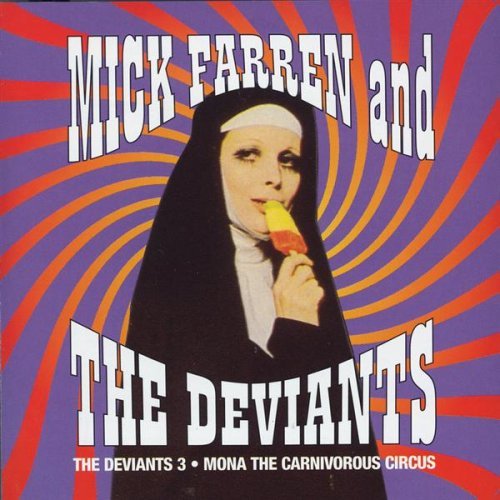 Mick & The Deviants Farren/Deviants 3/Mona (Carnivorous)