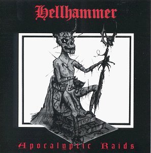 Hellhammer/Apocalyptic Raids