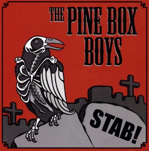 Pine Box Boys/Stab!@Explicit Version