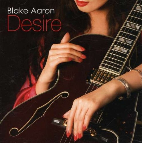 Blake Aaron Desire 