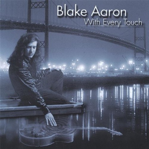 Blake Aaron/With Every Touch