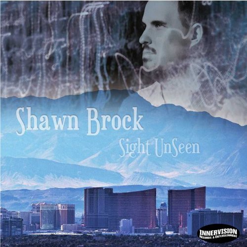 Shawn Brock/Sight Unseen@Digipak
