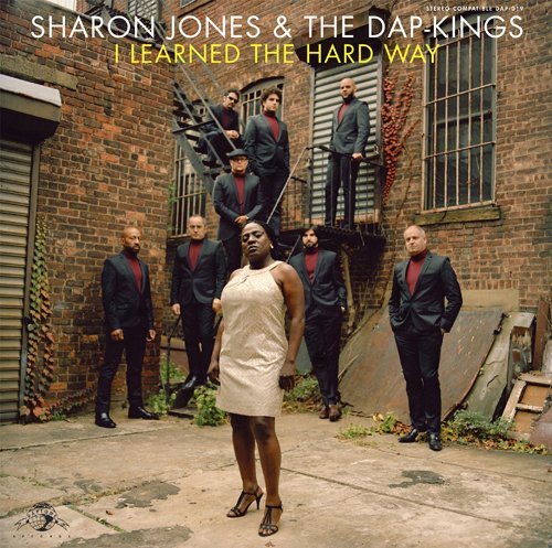 Sharon Jones & The Dap Kings I Learned The Hard Way 