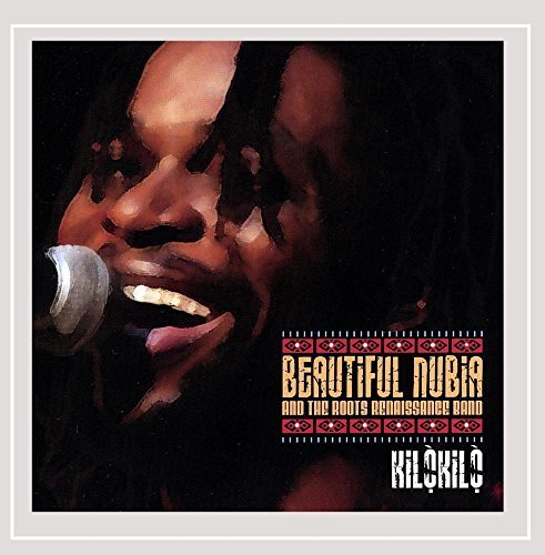 Beautiful Nubia & The Roots Re/Kilakila