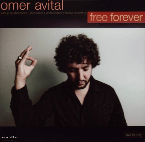 Omer Avital/Free Forever