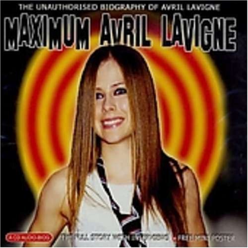Avril Lavigne/Maximum Avril Lavigne