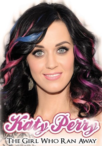 Katy Perry/Girl Who Ranaway@Nr