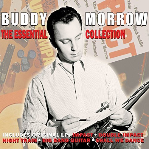 Buddy Morrow/Essential Collection