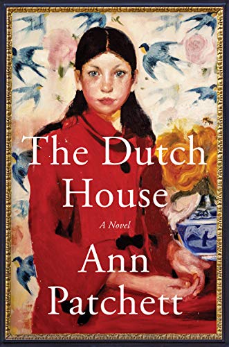 Ann Patchett/The Dutch House
