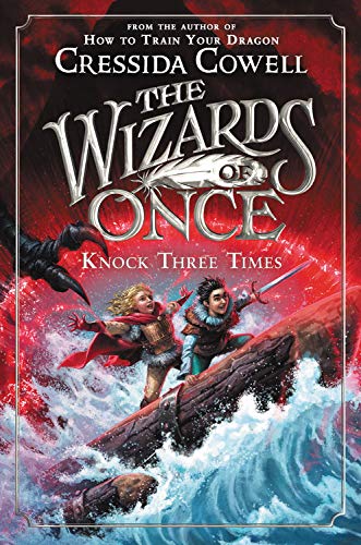 Cressida Cowell/The Wizards of Once #3@Knock Three Times@LARGE PRINT