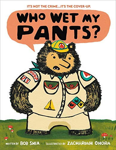 Bob Shea/Who Wet My Pants?