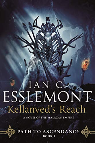 Ian C. Esslemont/Kellanved's Reach@ Path to Ascendancy, Book 3 (a Novel of the Malaza