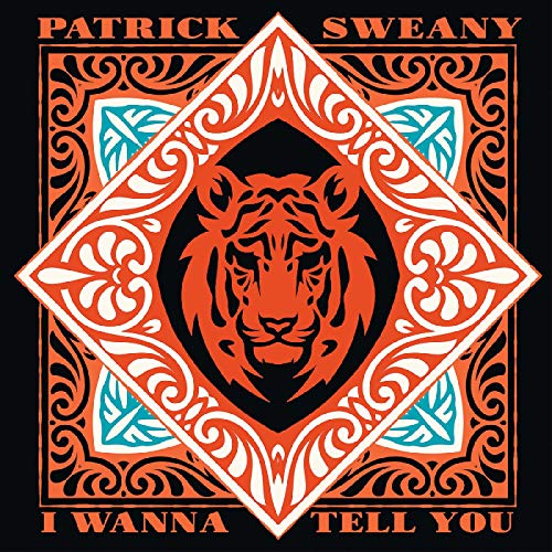 Patrick Sweany/I Wanna Tell You@20th Anniversary Edition