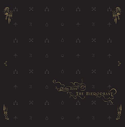 John Zorn/The Hierophant