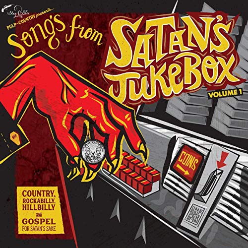 Songs From Satan's Jukebox/Volumes 1 & 2