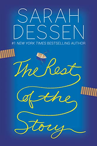 Sarah Dessen/The Rest of the Story