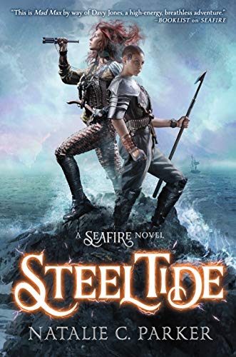 Natalie C. Parker/Steel Tide