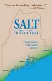 Charlie Wing Salt In Their Veins Conversations With Coastal Mainers 